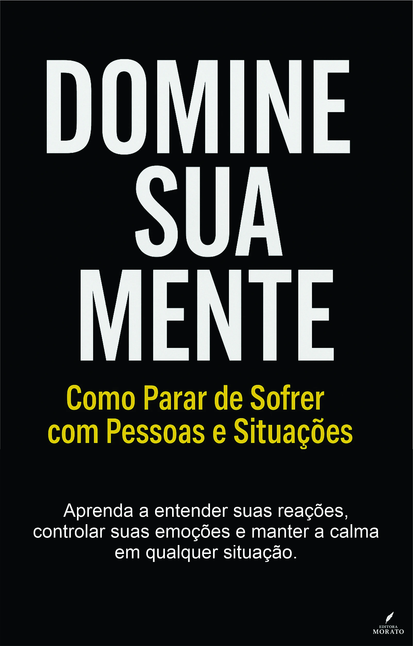 Domine Sua Mente